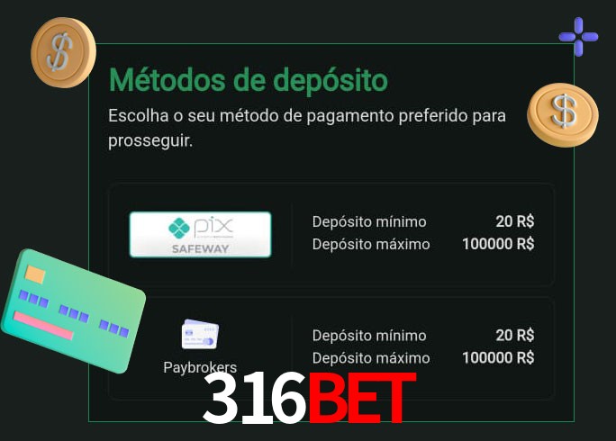 O cassino 316bet oferece uma grande variedade de métodos de pagamento