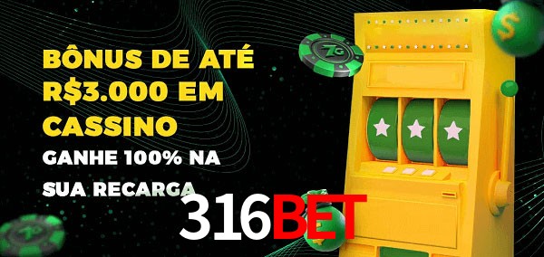 316bet melhor bônus de depósito